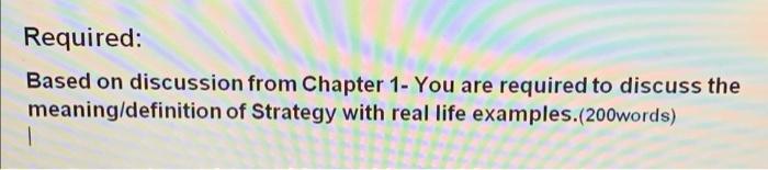 whithin 200 words only please Required: Based on