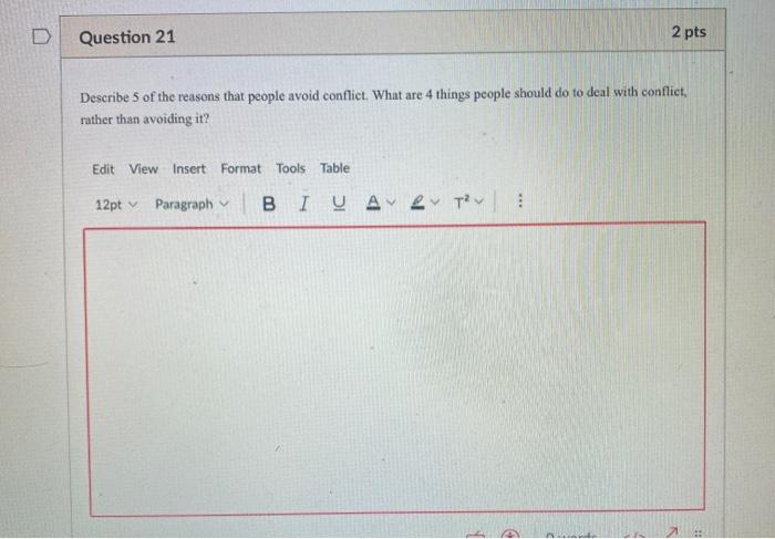 Question 21 2 pts Describe 5 of the reasons that