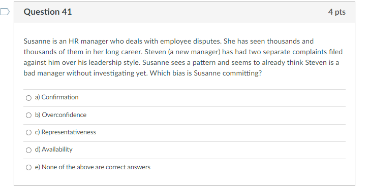 Question 39 4 pts People sometimes do not