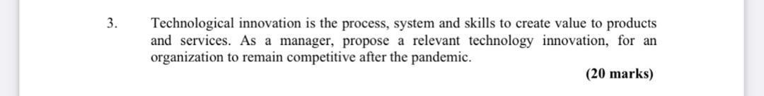 3. Technological innovation is the process,