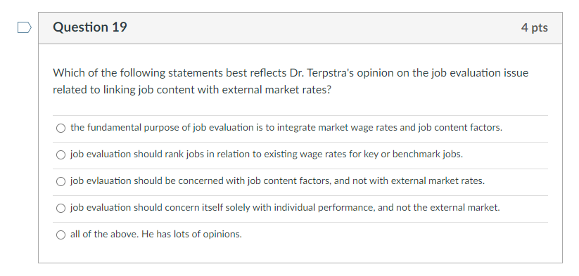 Question 19 4 pts Which of the following