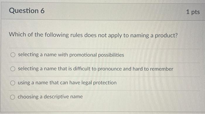 Question 2 1 pts Which of the following factors