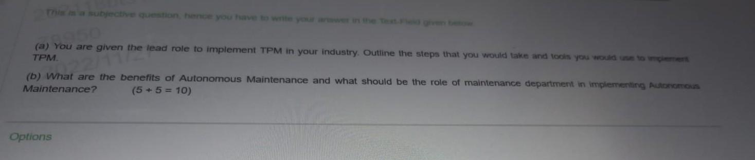 (a) You are given the lead role to implement TPM