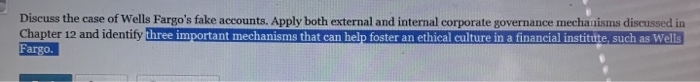 Discuss the case of Wells Fargo's fake accounts.
