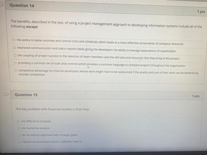 Question 14 1 pts The benefits, described in the