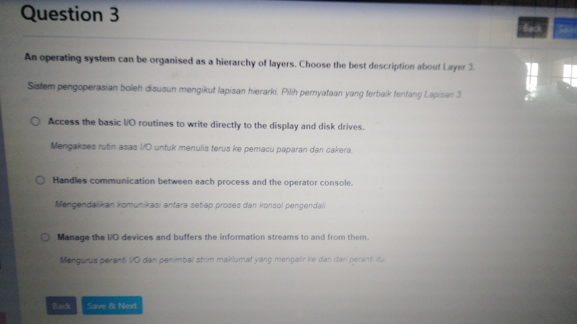 Question 3 An operating system can be organised