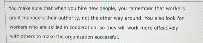 You make sure that when you hire new people, you