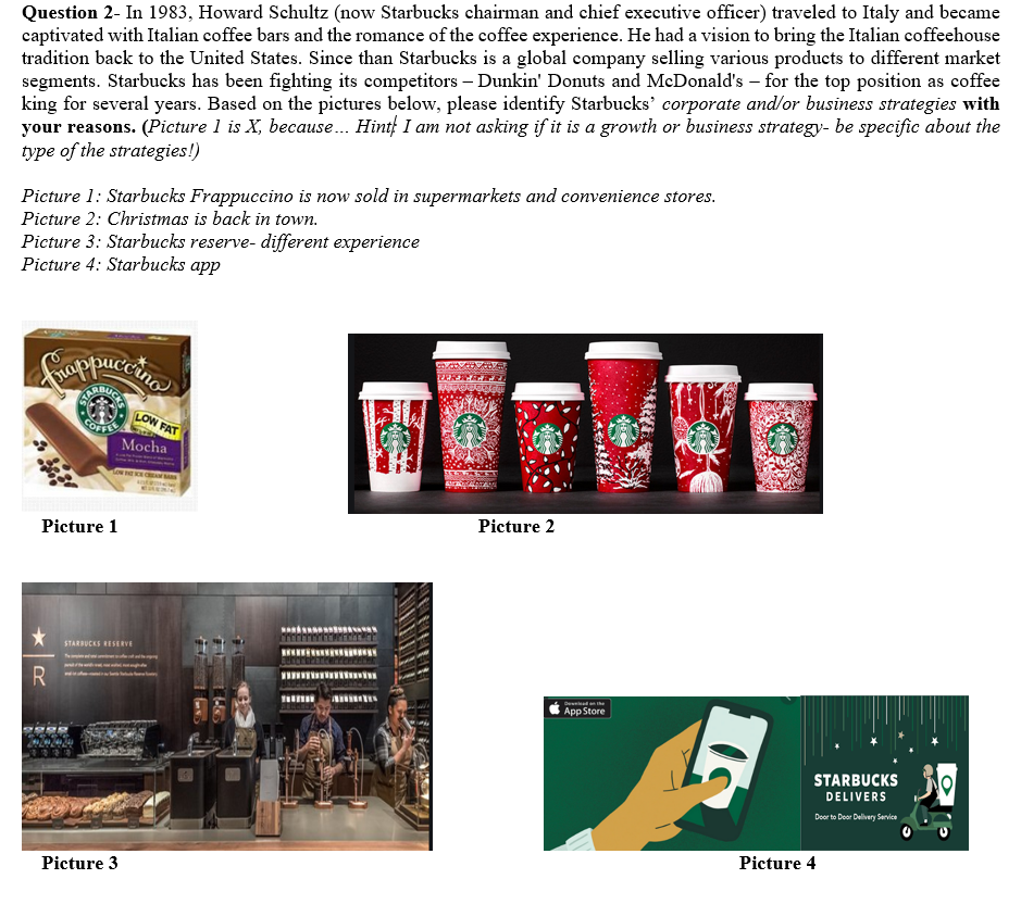 Question 2- In 1983, Howard Schultz (now