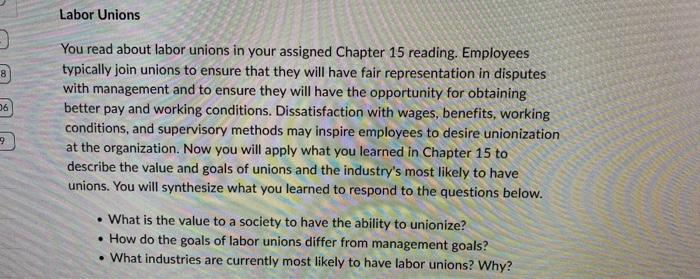 Labor Unions? 3 Labor Unions You read about labor