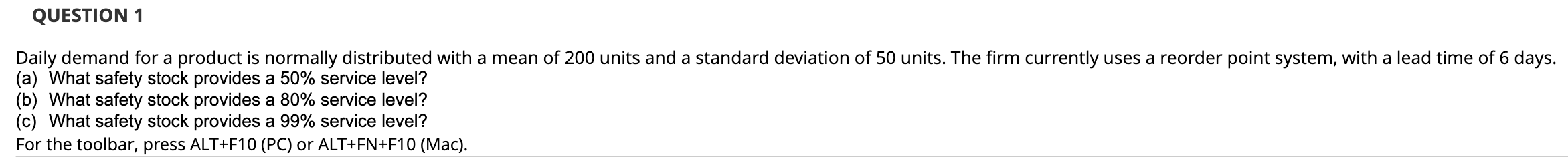 Daily demand for a product is normally