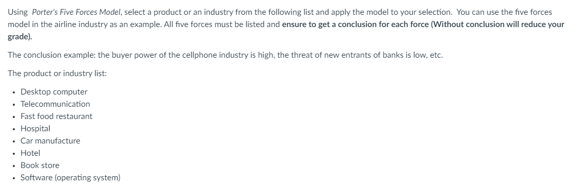 Using Porter's Five Forces Model, select a