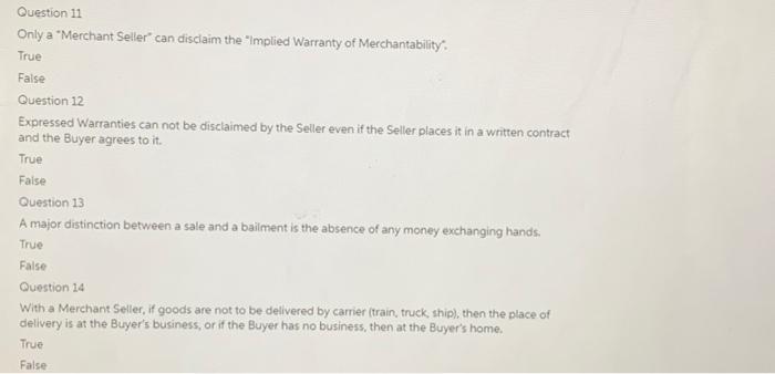 Question 11 Only a "Merchant Seller" can disclaim