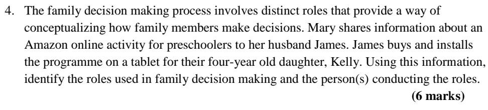 4. The family decision making process involves