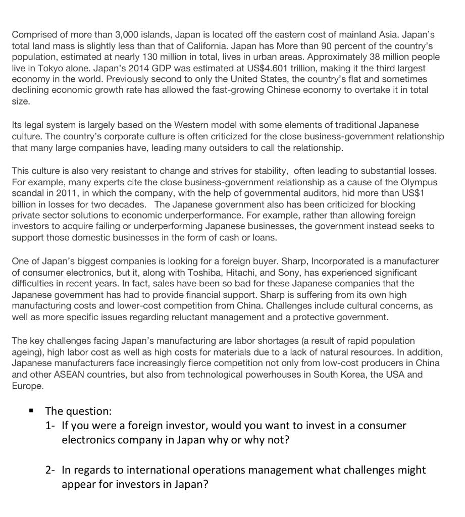 Comprised of more than 3,000 islands, Japan is