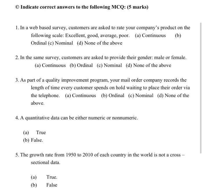 Indicate correct answers to the following MCQ: (5