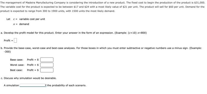 The management of Madeira Manufacturing Company