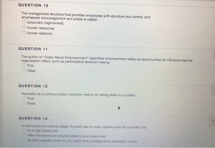 QUESTION 10 The management structure that