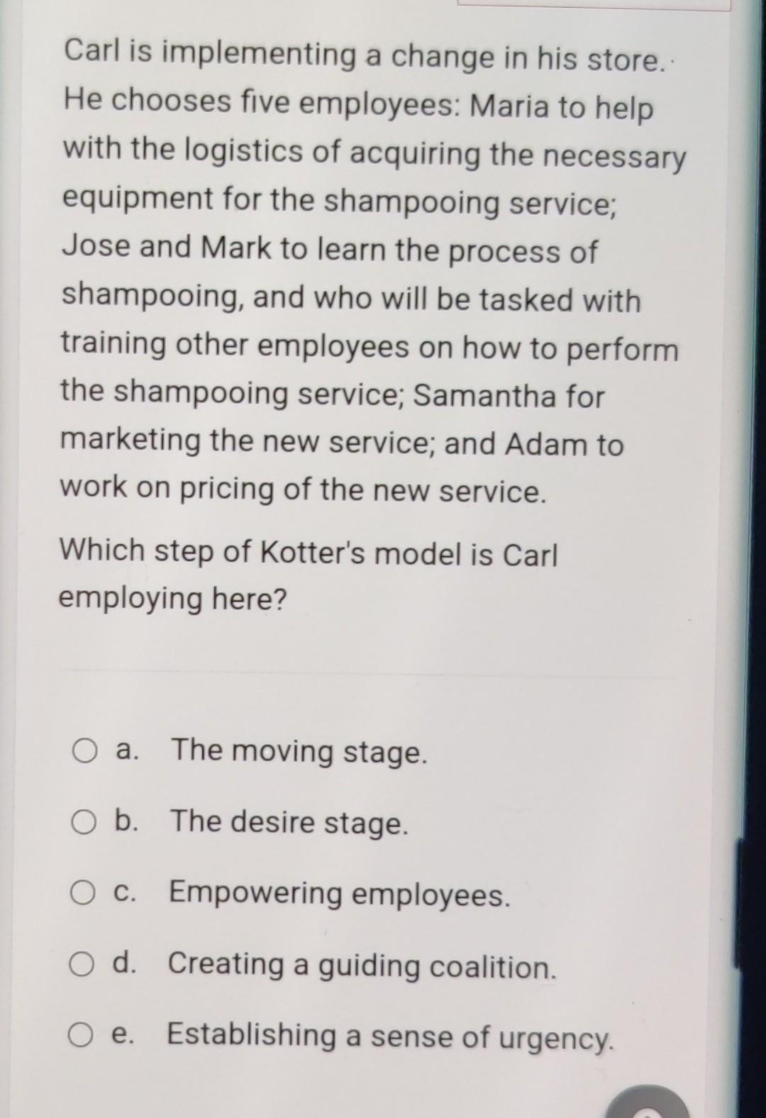 According to Kurt Lewin's model of change