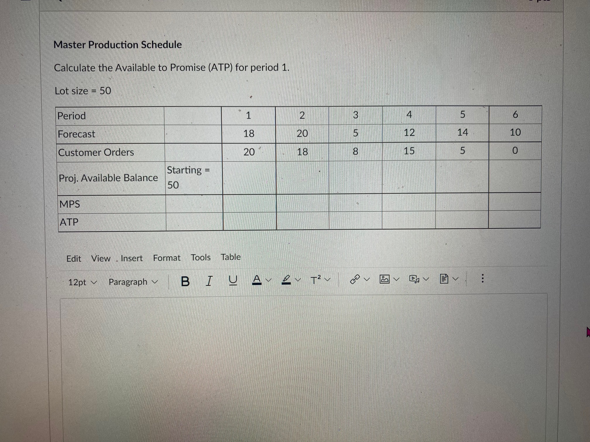 Master Production Schedule Calculate the