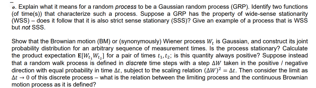 o. Explain what it means for a random process to