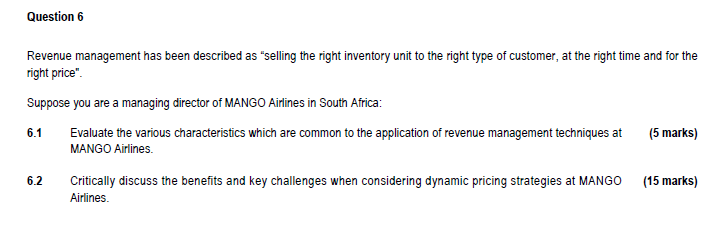 Revenue management has been described as "selling