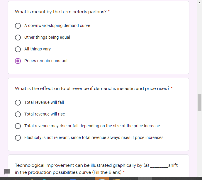 What is meant by the term ceteris paribus? * A