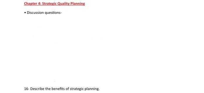 Chapter 4: Strategic Quality Planning Discussion