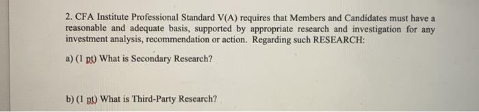 2. CFA Institute Professional Standard V(A)