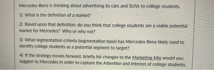 Mercedes-Benz is thinking about advertising its