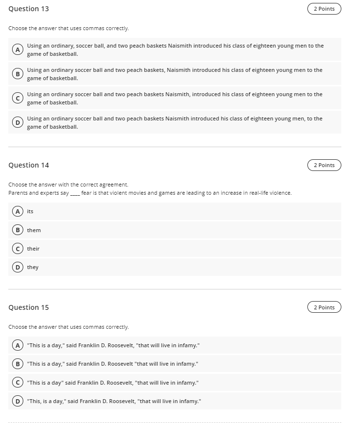 Question 13 2 Points Choose the answer that uses