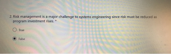 2. Risk management is a major challenge to