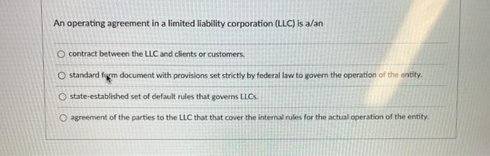 An operating agreement in a limited liability