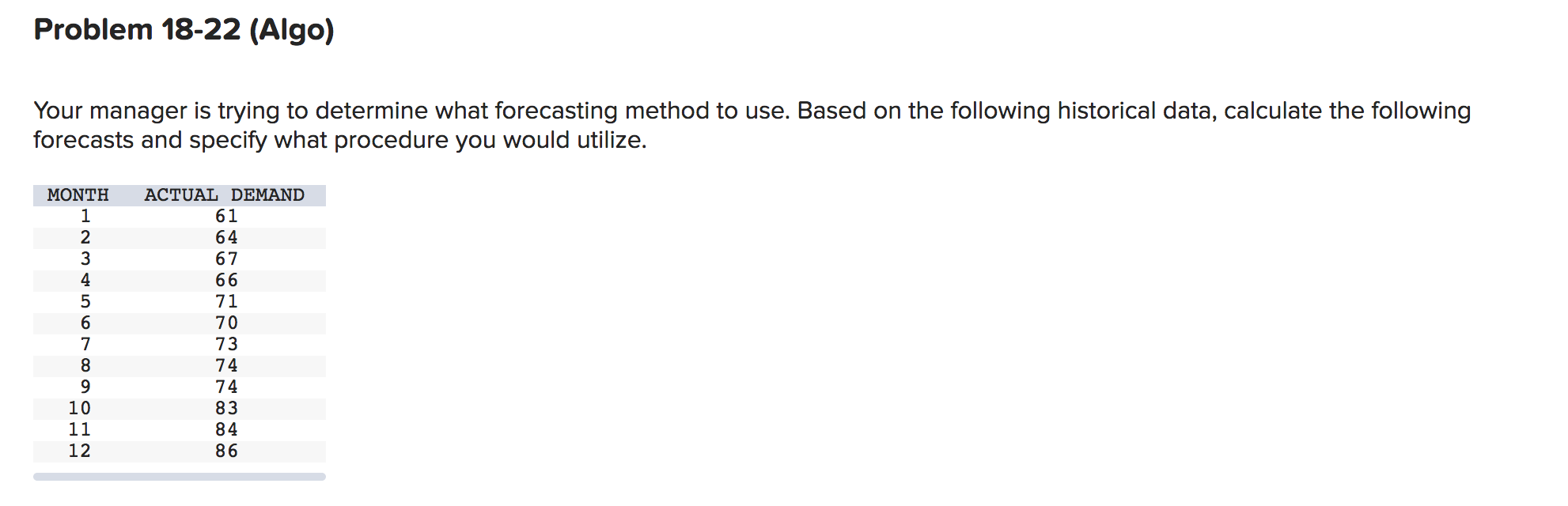 Problem 18-22 (Algo) Your manager is trying to