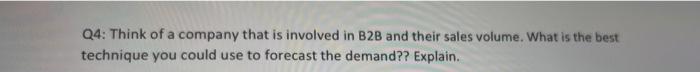 Q4: Think of a company that is involved in B2B