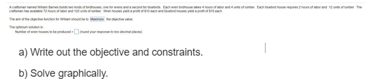 hours of labor and 12 units of lumber. The A