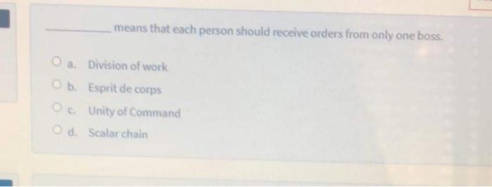 means that each person should receive orders from