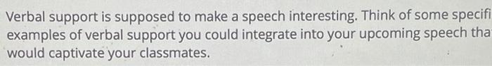 new answer Verbal support is supposed to make a
