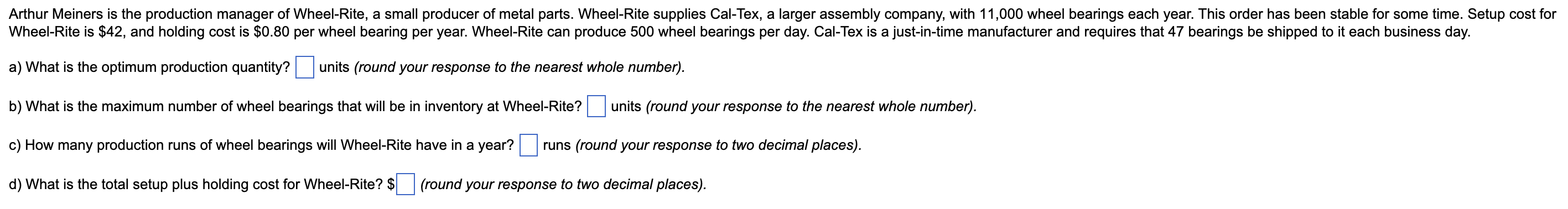 Arthur Meiners is the production manager of