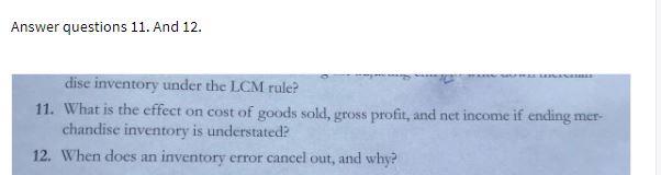 Answer questions 11. And 12. dise inventory under