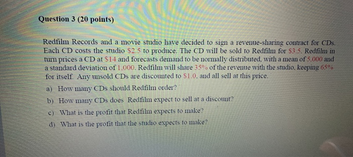 Question 3 (20 points) Redfilm Records and a