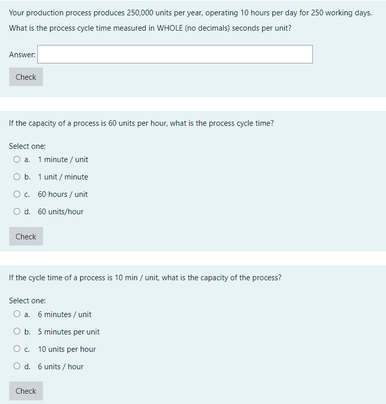 Your production process produces 250,000 units