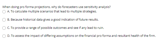 When doing pro forma projections, why do