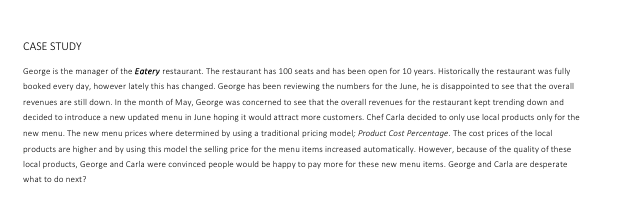 CASE STUDY George is the manager of the Eatery