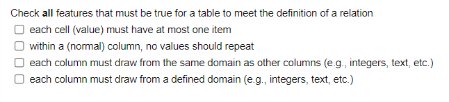 Check all features that must be true for a table