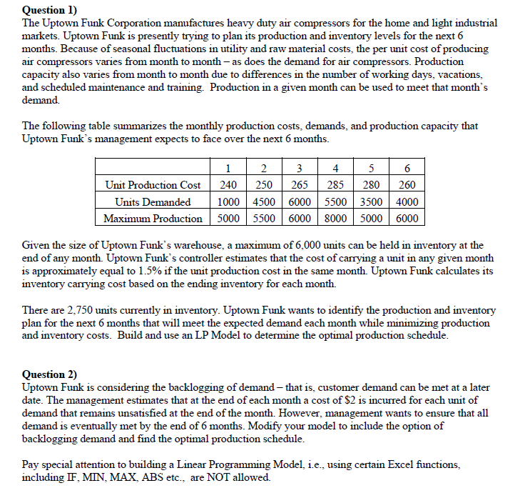 Question 1) The Uptown Funk Corporation