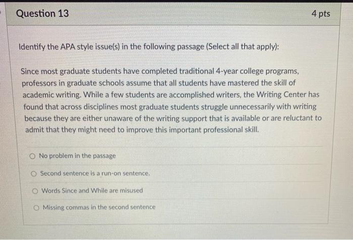 APA Style Writing . Question 13 4 pts Identify