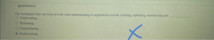 QUESTION 2 Negotiation is considered more of an