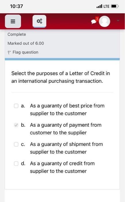 Select the purposes of a Letter of Credit in an