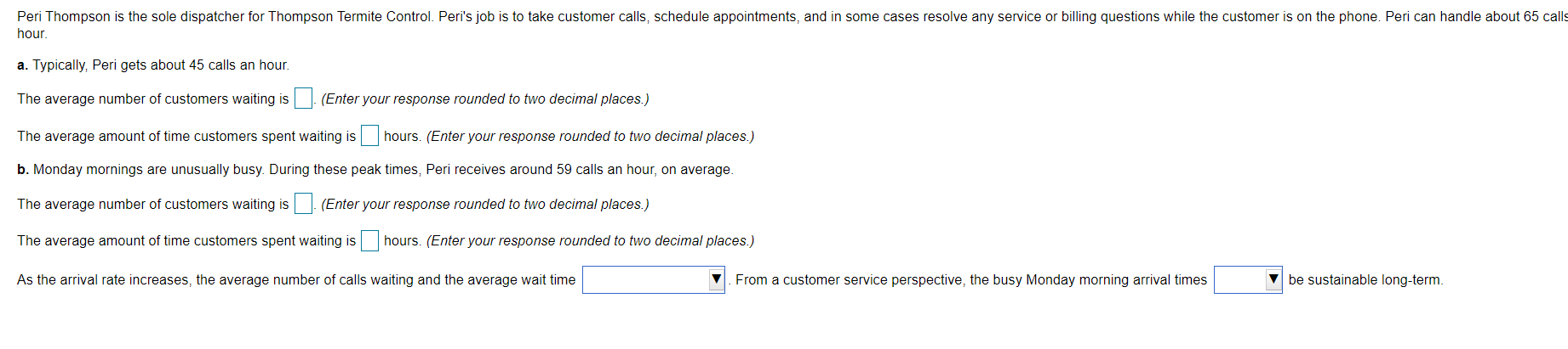 Peri Thompson is the sole dispatcher for Thompson