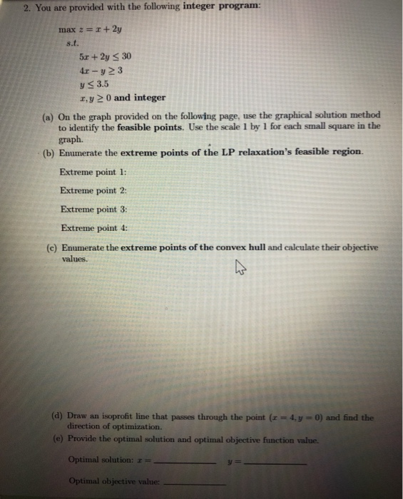 2. You are provided with the following integer